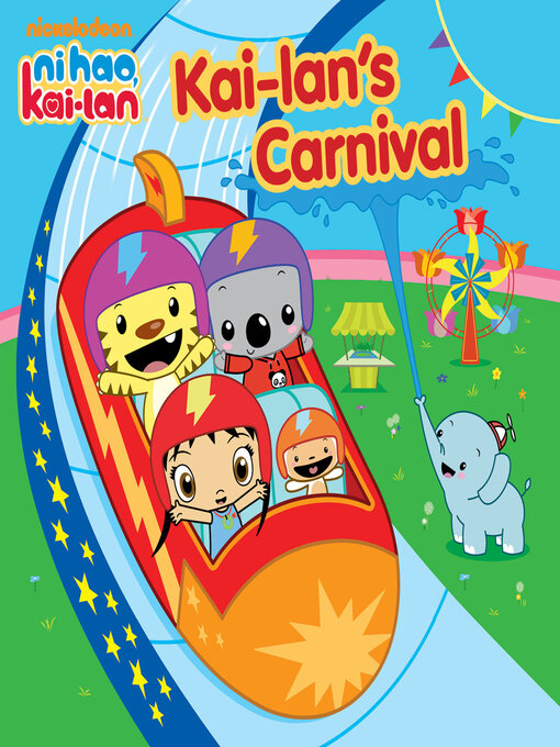Title details for Kai-lan's Carnival by Nickelodeon Publishing - Available